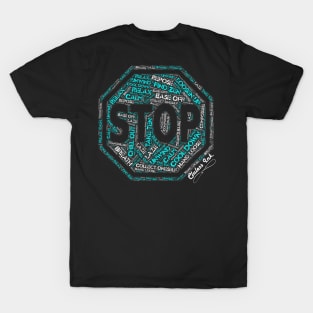 Time To Stop T-Shirt